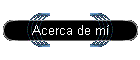 Acerca de m